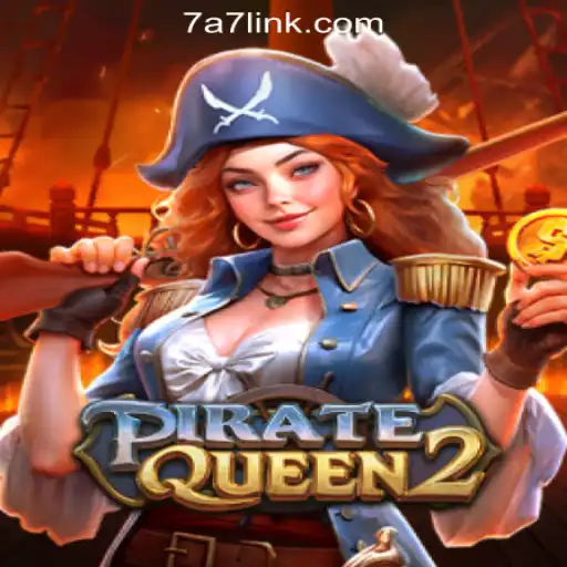 PirateQueen2: Discover the Exciting World of 7A7.com Oficial Slots Brasil #1